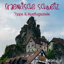 frankische schweiz tipps ausflugsziele ausflug frankische schweiz wandern frankische schweiz