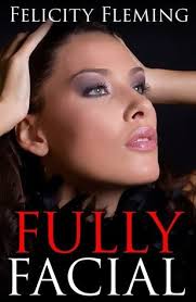 Fully Facial (cheating wife takes an interracial face-full): Interracial  Cuckold Erotica by Felicity Fleming