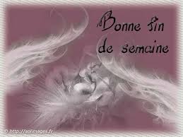 Résultat de recherche d'images pour "bonne fin de semaine"