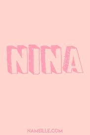 Nina I Cute Baby Names For Girls I Nameille Com I Cute Baby Names Baby Names Cute Girl Names