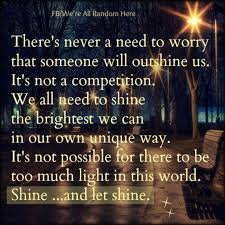 Let Your Light Shine Inspirational Words Cool Words Quotes