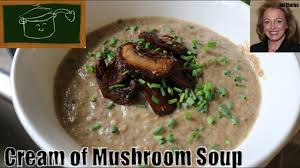 How do we make a soup with raw chicken instead of already cooked/left over chicken? How To Make Cream Of Mushroom Soup From Scratch Rich Creamy And Delicious Youtube