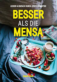 Leider kann ich diese woche in den unterricht am freitag, 18. Besser Als Die Mensa Lecker Einfach Durch Jedes Semester Ebook Janik Simon Amazon De Kindle Shop