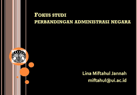 Lundberg menambahkan unsur lingkungan thd definisi sistem.the interrelated part exist in an enviroment which is more or less complex (bagian sistem yg. Fokus Studi Perbandingan Administrasi Negara Ppt Download