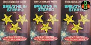Breathe in Stereo