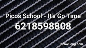 There're many other roblox song ids as well. Picos School It S Go Time Roblox Id Roblox Music Codes