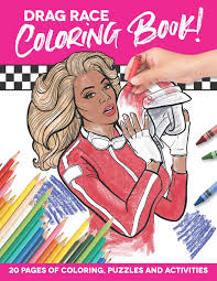Fun coloring pages to give to your best friend. Amazon Com Drag Race Coloring Book 20 Pages Of Adult Coloring Activities Puzzles And Fun 9781076443052 Harlot Hello Books