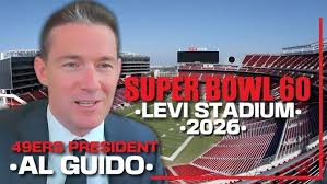 NEWS: 49ers to host Super Bowl 60 with most events happening San Francisco  — Al Guido speaks