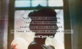 Only Makes Us Stronger Quotes Quotations Sayings 2021