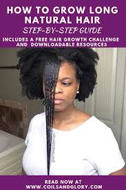 The Ultimate Natural Hair Growth Tips For Type 4 Naturals In 2019 Coils Glory Natural Hair Growth Tips Hair Growth Challenge Natural Hair Styles