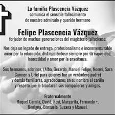 Felipe Plascencia Vázquez Obituario Esquela