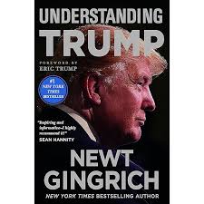 Understanding Trump: Gingrich, Newt, Trump, Eric: 9781478923060: Books