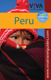 Camels have long played an important role in many aspects of desert life. Viva Travel Guide To Peru Intro Chapter By Viva Publishing Network Issuu