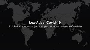 An atlas is a collection of maps; Lex Atlas Covid 19
