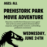 Unearth a Story: Prehistoric Park Movie Adventure