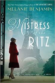 Amazon Com Mistress Of The Ritz A Novel 9780399182242 Melanie Benjamin Books Historical Fiction Books Historical Fiction Novels