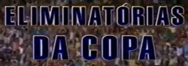 Share this event with your friends. Eliminatorias Da Copa Do Mundo Rede Globo Logopedia Fandom