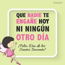 El día de los inocentes es una fecha en la que la iglesia católica conmemora la matanza de los niños menores de dos años nacidos en belén, ordenada por el rey herodes con el fin de deshacerse del recién nacido jesús de esta fecha también es conocida como el día de los santos inocentes. Bromas El Dia De Los Santos Inocentes Alicia Galvan Novelty Sign