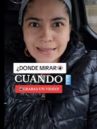 Dónde mirar al grabar un video: Consejos útiles