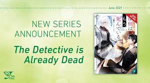 Dinner in america and atlantis come out on top at the 11th odesa international film festival. Yen Press On Twitter Light Novel Announcement The Detective Is Already Dead Kimitsuka Kimihiko Was The Assistant To A Beautiful Detective Named Siesta Until Siesta Died Anyway Now Kimitsuka Has Encountered