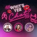 Whit's yer chat?