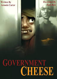 Amazon.com: Government Cheese eBook : Carter, Antonio, Ruiz, Josh: Books
