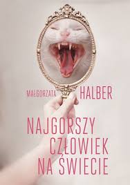 Изучайте релизы małgorzata halber на discogs. Najgorszy Czlowiek Na Swiecie Malgorzata Halber Ksiazka Legimi Online