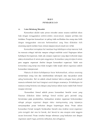Kertas konsep ini membincangkan kepentingan komunikasi strategik dalam organisasi. Bab I Pendahuluan A Latar Belakang Masalah Komunikasi