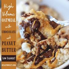 Maybe you would like to learn more about one of these? High Volume Oatmeal With Chocolate And Peanut Butter Low Calorie And Low Fat Health Beet