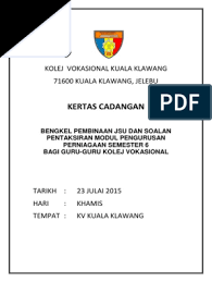 Original title kolej vokasional kuala klawang. Cover Kertas Cadangan Bengkel Bina Jsu