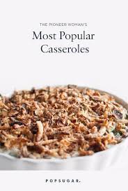 Pioneer woman tuna casserole recipe : These Popular Casseroles From The Pioneer Woman Will Inspire You To Cook Recipes Ree Drummond Recipes Greenbean Casserole Recipe