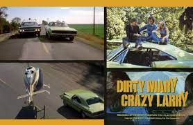 Check spelling or type a new query. Drivers Cinema Dirty Mary Crazy Larry 1974 Petrolicious