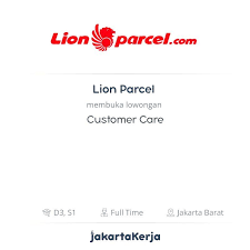 Lion parcel driver is a free and useful business app: Lowongan Kerja Customer Care Di Lion Parcel Jakartakerja