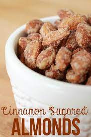 How To Make Cinnamon Sugared Almonds Recipe Almond Recipes Nut Recipes Cinnamon Sugar Almonds