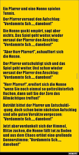 Ein Pfarrer Und Eine Nonne Spielen Tennis Lustige Bilder Spruche Witze Echt Lustig Pfarrer Nonne Lustige Bilder