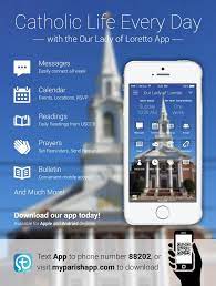 The full bulletin is available on your phone or mobile device. Mobile Apps Our Lady Of Loretto