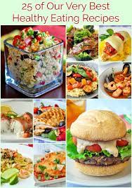 Best Healthy Eating Recipes 25 Nutritious Delicious Meals To Love Healthy Eating Recipes Recipes Healthy Diet Recipes