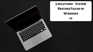 How To Fix Failed System Restore In Windows 10