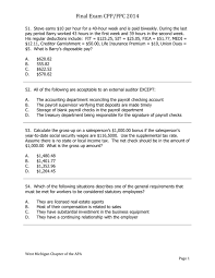 If you have difficulty answering the following questions, learn more about this topic by reading our payroll accounting (explanation). 2014 Cpp Final Quiz Questions Pt 2 09 04 14 Instructor