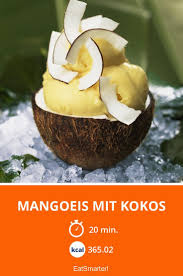 Mangoeis Mit Kokos Rezept Mango Eis Kokos Mango