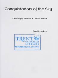Join facebook to connect with samuel camel and others you may know. Conquistadors Of The Sky A History Of Aviation In Latin America Paraguay Balloon Aeronautics