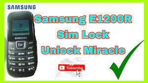 My phone sim card lock password is not working. Samsung E1200r Sim Lock Miracle Crack For Gsm