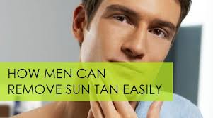 How Men Can Remove Sun Tan From Face how men can remove sun tan from face