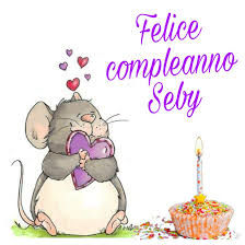 Buon Compleanno Seby Buon Compleanno Compleanno Onomastico