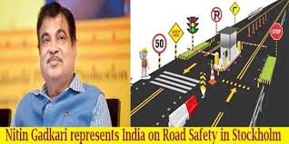 What is road side assistance? Nitin Gadkari Led India To The 3rd High Level Global Conference On Road Safety In Stockholm Swedan