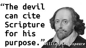 The devil can cite scripture for his purpose. Quote Of The Day Yahooey S Blog