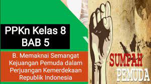 Di dalam uud 1945 di sebutkan bahwa bahasa negara adalah bahasa indonesia,(pasal 36). Kls 8 Bab 5 B Memaknai Semangat Kejuangan Pemuda Dalam Perjuangan Kemerdekaan Republik Indonesia Youtube