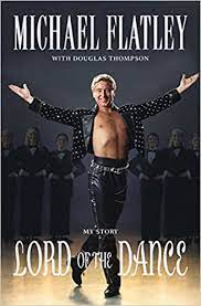 Als seine heimat bezeichnet er jedoch chicago, da er dort geboren und. Lord Of The Dance My Story Amazon De Flatley Michael Thompson Douglas Fremdsprachige Bucher