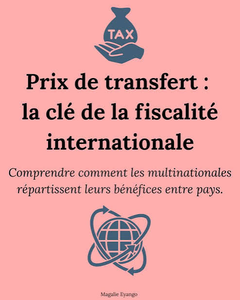 taxandlegalinsights #fiscalité #prixdetransfert #internationaltax #ocde #conformité | Magalie EYANGO
