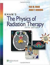 Khan S The Physics Of Radiation Therapy 5th Edition Pdf Am Medicine Radiation Therapy Radiation Therapist Radiation